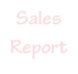 Sales
Report